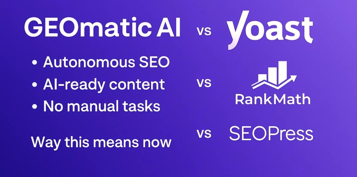 Image illustrant new comparison: geomatic ai vs yoast, rank math, seopress dans la catégorie AI Integration Advisory
