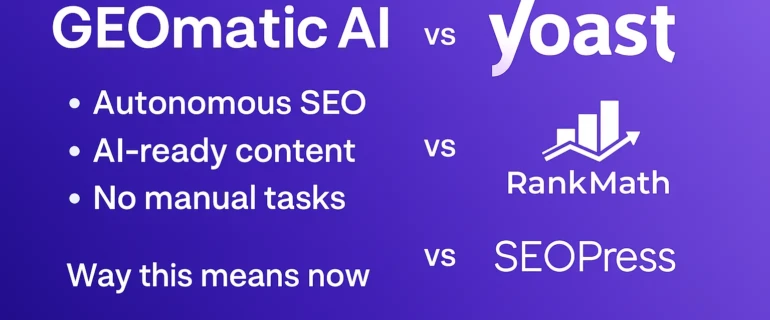 Image illustrant new comparison: geomatic ai vs yoast, rank math, seopress dans la catégorie AI Integration Advisory